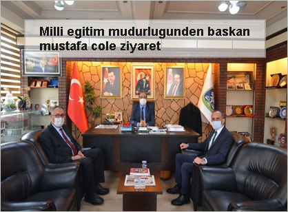 Milli-egitim-mudurlugunden-baskan-mustafa-cole-ziyaret