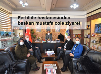 Fertillife-hastanesinden-baskan-mustafa-cole-ziyaret