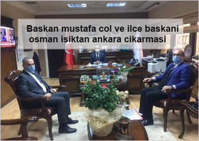 Baskan-mustafa-col-ve-ilce-baskani-osman-isiktan-ankara-cikarmasi