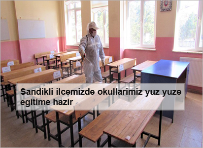 Sandikli-ilcemizde-okullarimiz-yuz-yuze-egitime-hazir