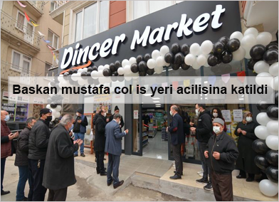 Baskan-mustafa-col-is-yeri-acilisina-katildi