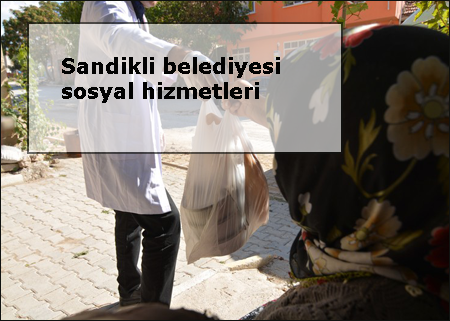 Sandikli-belediyesi-sosyal-hizmetleri