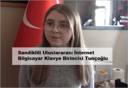 Sandiklili-Uluslararasi-Internet-Bilgisayar-Klavye-Birincisi-Tuncoglu