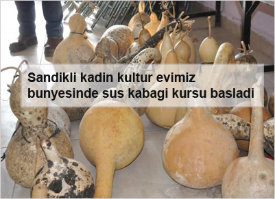 Sandikli-kadin-kultur-evimiz-bunyesinde-sus-kabagi-kursu-basladi