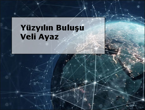 Yuzyilin-Bulusu-veli-ayaz