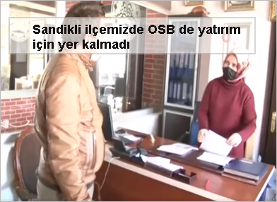 Sandikli-ilcemizde-OSB-de-yatirim-icin-yer-kalmadi