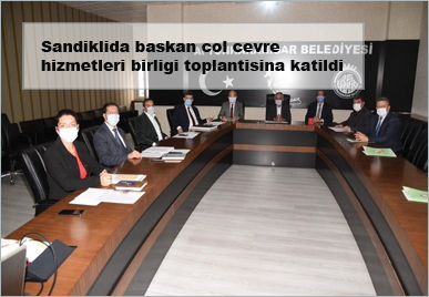 Sandiklida-baskan-col-cevre-hizmetleri-birligi-toplantisina-katildi