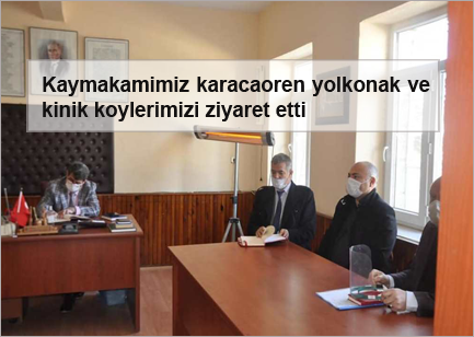Kaymakamimiz-karacaoren-yolkonak-ve-kinik-koylerimizi-ziyaret-etti